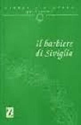 Libretti d'Opera Per Stranieri: Il Barbiere DI Siviglia (Paperback)