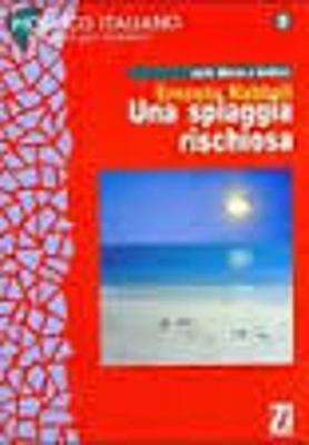 Mosaico italiano - Racconti per stranieri: Una spiaggia rischiosa