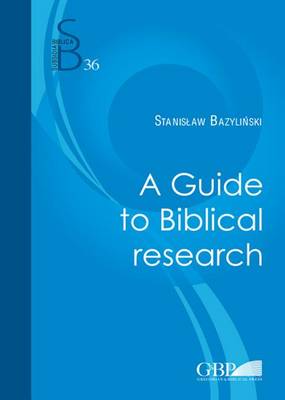 A Guide to Biblical Research: Introductory Notes (Paperback)