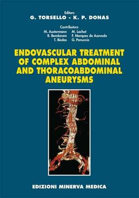 Endovascular Treatment of Complex Abdominal and Thoracoabdominal Aneurysms (Paperback)