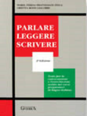 Parlare, Leggere, Scrivere: Libro Dello Studente (Paperback)