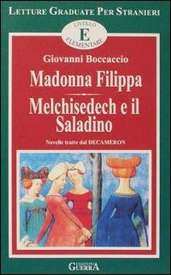 Madonna Filippa/Melchisedech e il Saladino (Paperback)