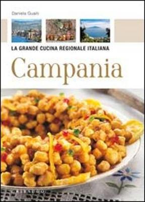 La Grande Cucina Regionale Italiana: Campania (Paperback)