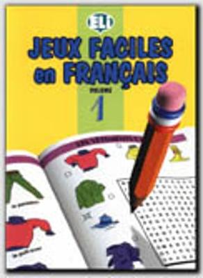 Jeux Faciles En Francais: Book 1 (Paperback)