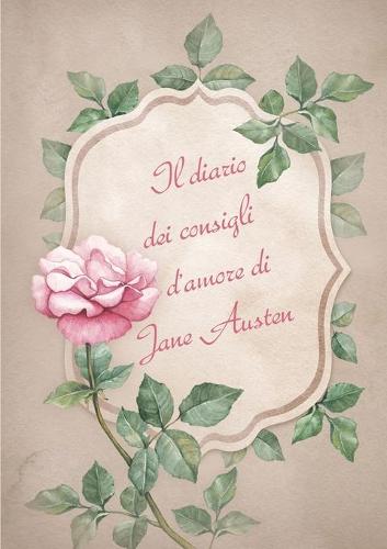 Il Diario Dei Consigli D'Amore Di Jane Austen (Paperback)