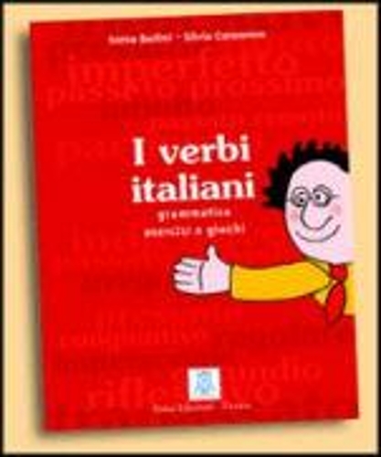 Italian verbs: I verbi italiani - grammatica, esercizi, giochi