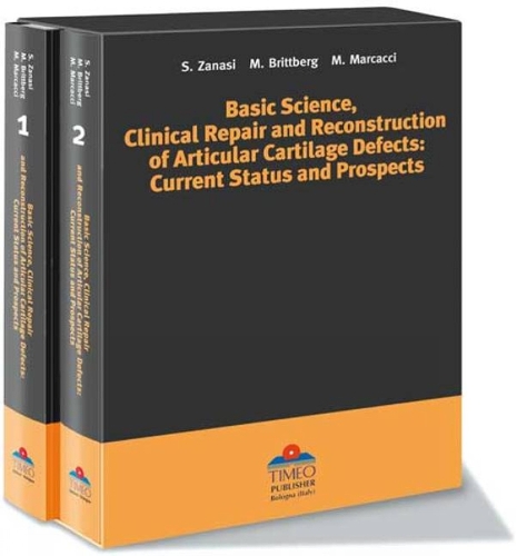 Basic Science, Clinical Repair & Reconstruction of Articular Cartilage Defects: Current Status & Prospects (Hardback)