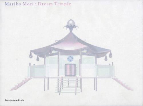 Mariko Mori - Dream Temple (Hardback)