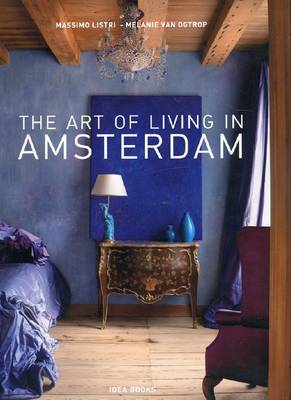 The Art of Living in Amsterdam (Hardback)