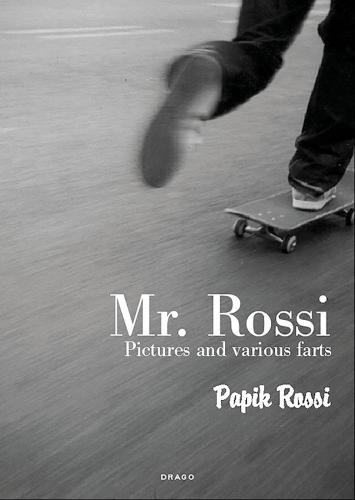 Mr. Rossi: Pictures and Various Farts (Paperback)