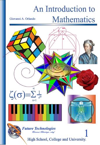 An Introduction to Mathematics: 1 - High School, Colleges and Universities 1 (Hardback)