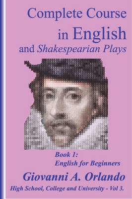 Complete Course in English and Shakespearean Plays: 2 - High School, Colleges and Universities 1 (Hardback)
