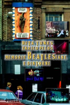Memorie Beatlesiane E Dintorni (Pagine a Colori) (Paperback)