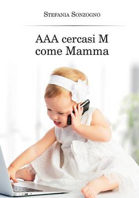 AAA Cercasi M Come Mamma (Paperback)