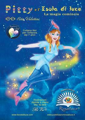 Pitty E l'Isola Di Luce. La Magia Comincia (Paperback)