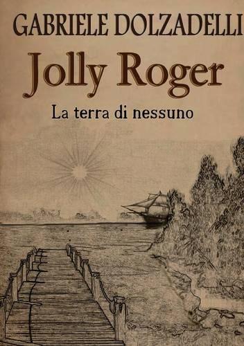 Jolly Roger: La Terra Di Nessuno (Paperback)