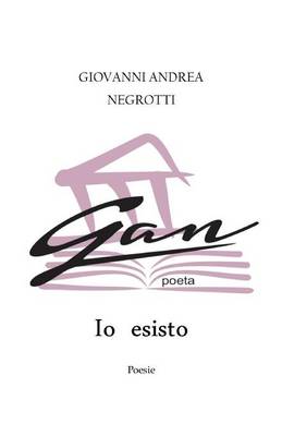 IO Esisto - Poesie (Paperback)