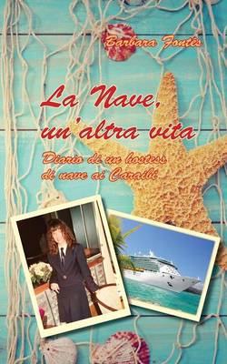 La Nave - Un'altra Vita (Paperback)