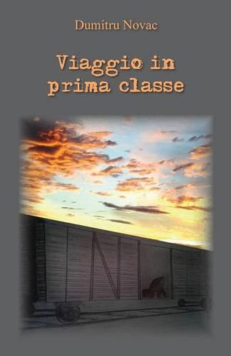 Viaggio in Prima Classe (Paperback)
