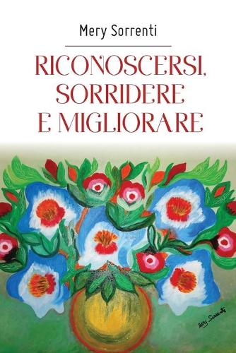 Riconoscersi, sorridere e migliorare (Paperback)