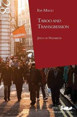Taboo and Transgression: Jesus of Nazareth (Paperback)