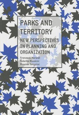 Parks and Territory: New Perspectives and Strategies (Paperback)