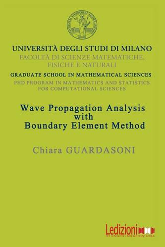 Wave Propagation Analysis with Boundary Element Method (Paperback)