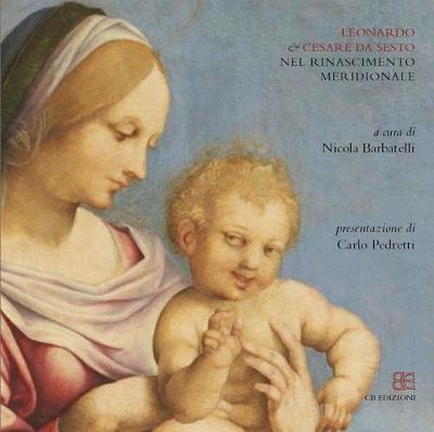 Leonardo & Cesare da Sesto: Nel Rinascimento Meridionale (Paperback)