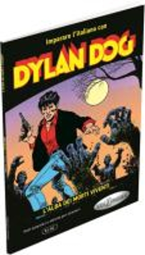 Imparare l'italiano con i fumetti: Dylan Dog - L'alba dei morti viventi. Libro (Paperback)