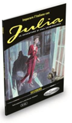 Imparare l'italiano con i fumetti: Julia - Uccidero. Libro (Paperback)