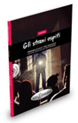 Primiracconti per ragazzi: Gli strani ospiti + CD audio (A2/A2+)