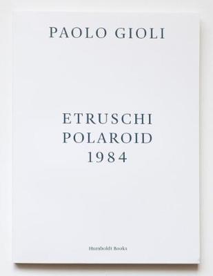 Etruschi Polaroid 1984 (Paperback)