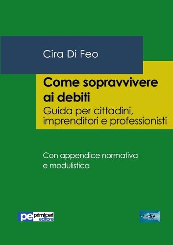 Come Sopravvivere AI Debiti (Paperback)