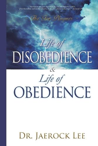 Life of Disobedience and Life of Obedience (Paperback)