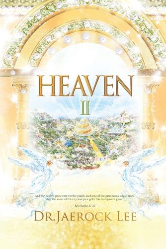 Heaven II: Filled with God's Glory (Paperback)