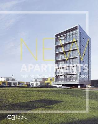 New Apartments: Making the Most for Common Space (Hardback)