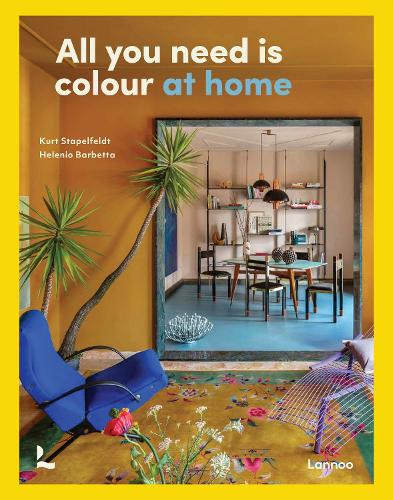 Lannoo Publishers All You Need Is Colour
