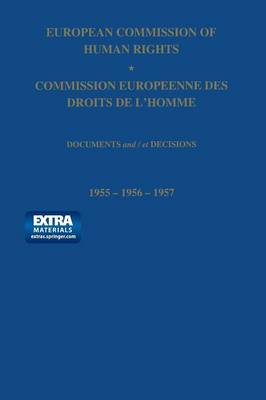 European Commission of Human Rights / Commission Europeenne des Droits de L'Homme: Documents and / et Decisions (Paperback)