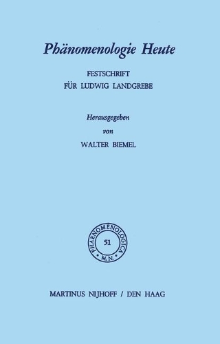 Phanomenologie Heute: Festschrift fur Ludwig Landgrebe - Phaenomenologica 51 (Hardback)