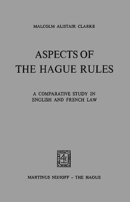 Aspects Of The Hague Rules By M.A. Clarke | Waterstones