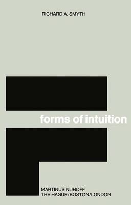 Forms of Intuition: An Historical Introduction to the Transcendental Aesthetic (Paperback)