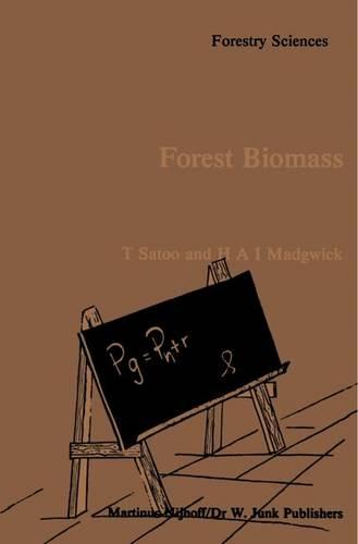 Forest Biomass - Forestry Sciences 6 (Hardback)