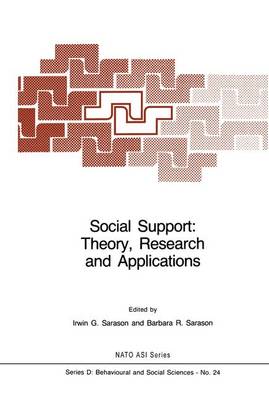 Social Support: Theory, Research and Applications - Nato Science Series D: 24 (Hardback)
