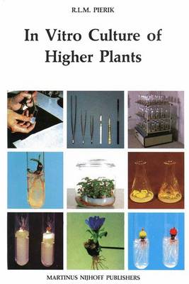 In Vitro Culture of Higher Plants (Hardback)