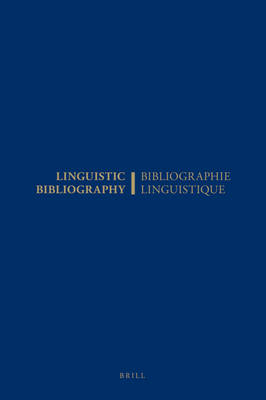 Linguistic Bibliography for the Year 1985 / Bibliographie Linguistique de l'annee 1985: and Supplements for Previous Years / et complement des annees precedentes - Linguistic Bibliography 1985 (Hardback)