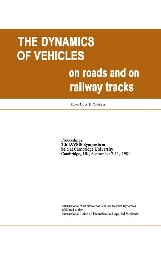 The Dynamics of Vehicles on Roads (Hardback)