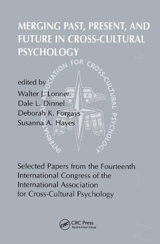 Merging Past, Present, and Future in Cross-cultural Psychology (Hardback)