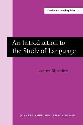 An Introduction to the Study of Language: New edition - Classics in Psycholinguistics 3 (Hardback)