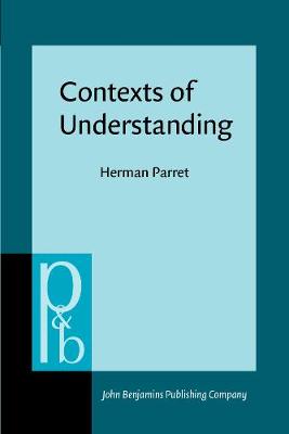 Contexts of Understanding - Pragmatics & Beyond I:6 (Paperback)