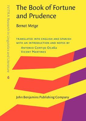 The Book of Fortune and Prudence - IVITRA Research in Linguistics and Literature 6 (Hardback)
